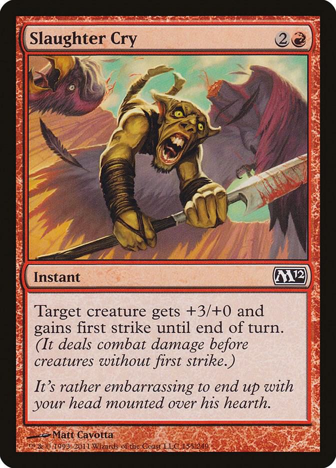 Slaughter Cry (155) [Magic 2012]