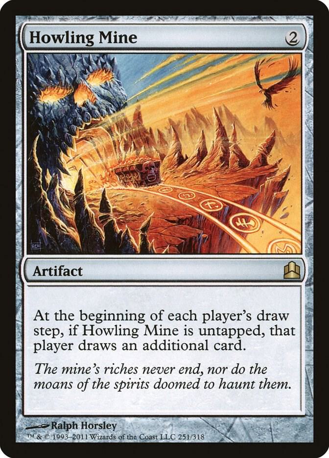 Howling Mine (251) [Commander]