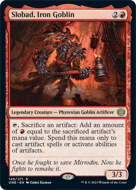 Slobad, Iron Goblin (149) [Phyrexia: All Will Be One]