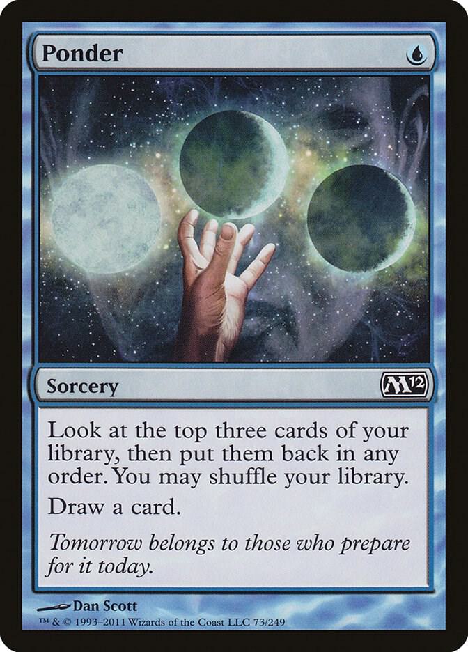 Ponder (73) [Magic 2012]
