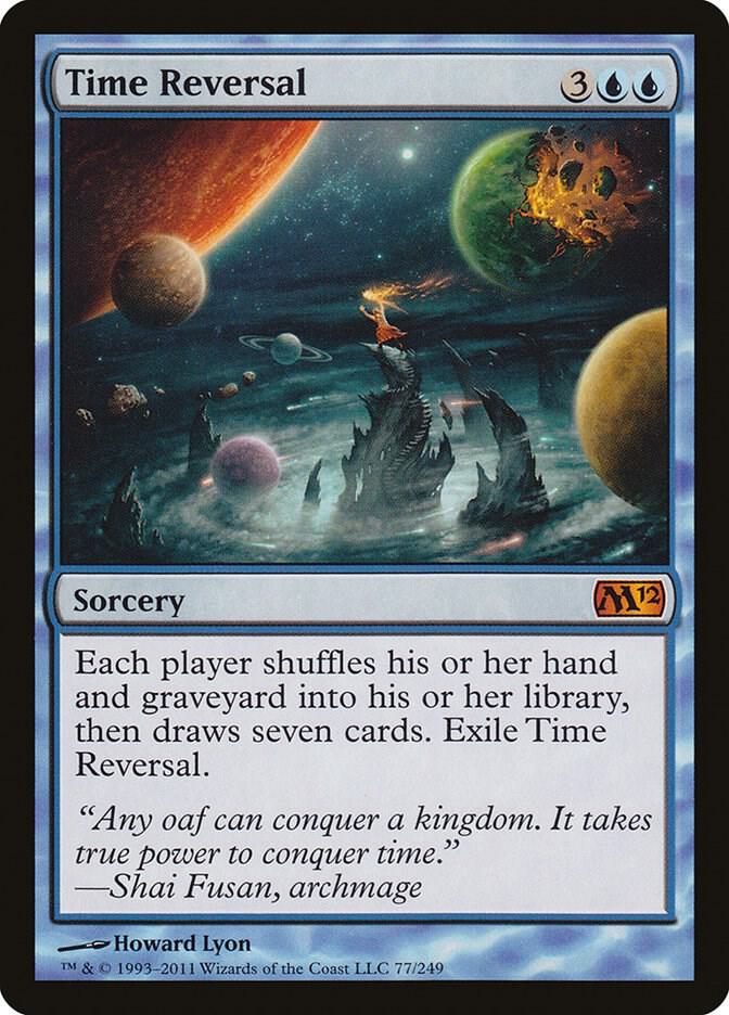 Time Reversal (77) [Magic 2012]