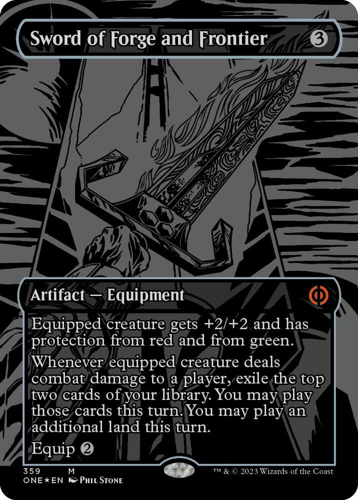 Sword of Forge and Frontier (Oil Slick Raised Foil) (359) [Phyrexia: All Will Be One] [Borderless]