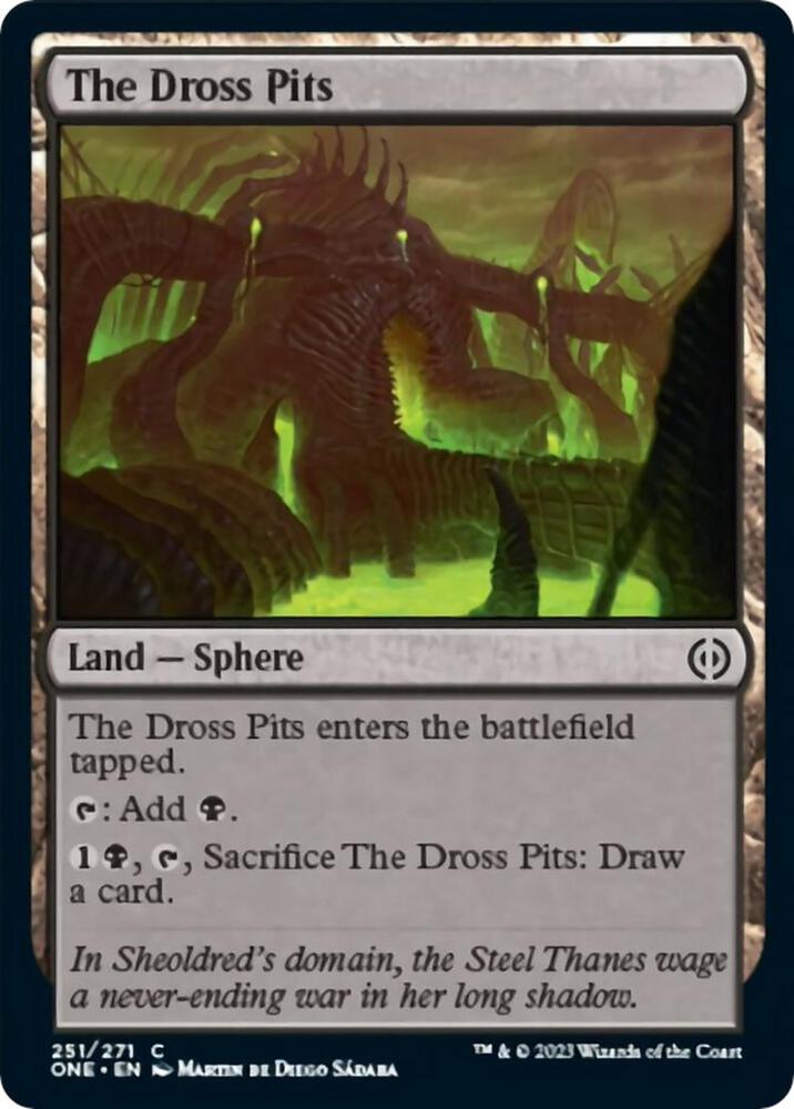 The Dross Pits (251) [Phyrexia: All Will Be One]