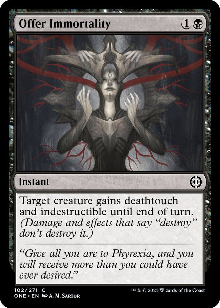 Offer Immortality (102) [Phyrexia: All Will Be One]