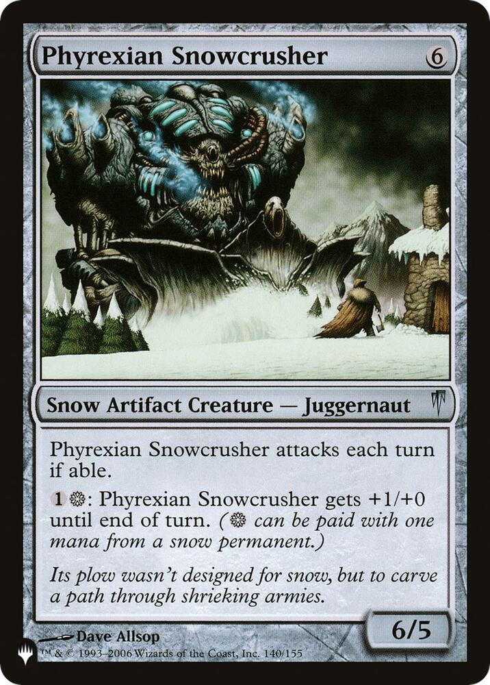 Phyrexian Snowcrusher (140/155) [The List]