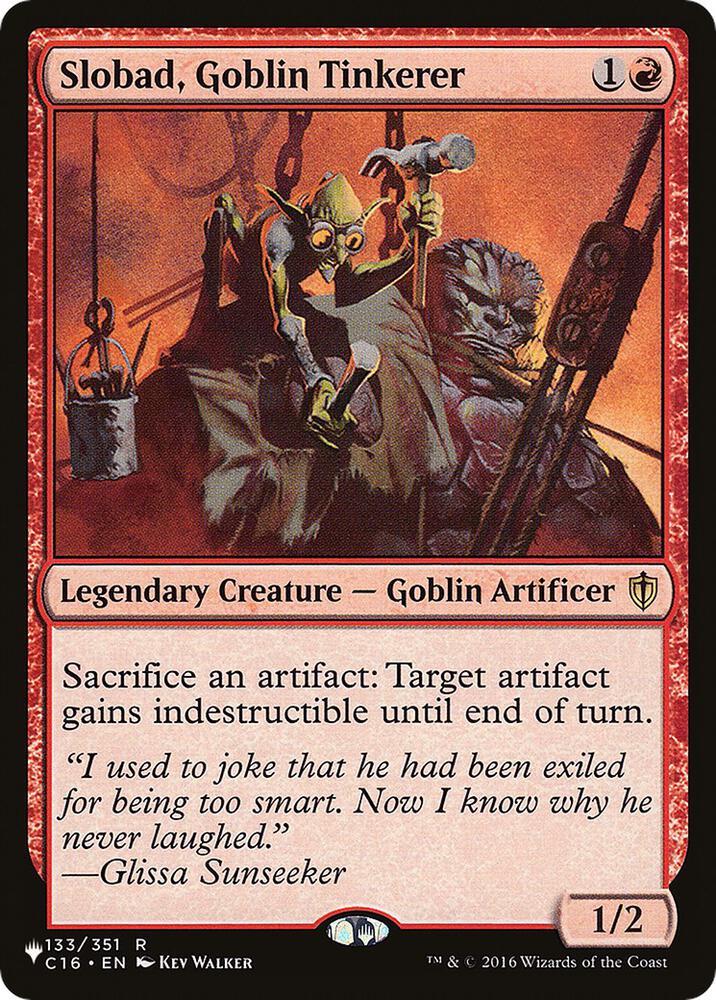 Slobad, Goblin Tinkerer (133/351) [The List]