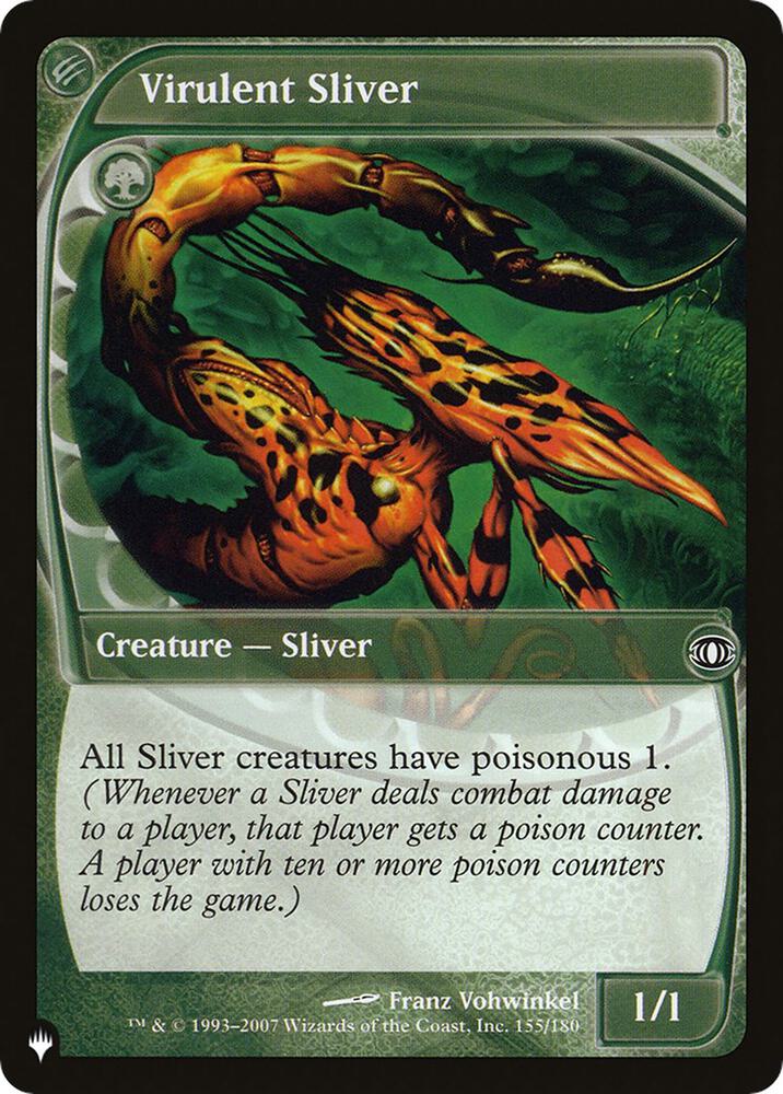 Virulent Sliver (155/180) [The List]