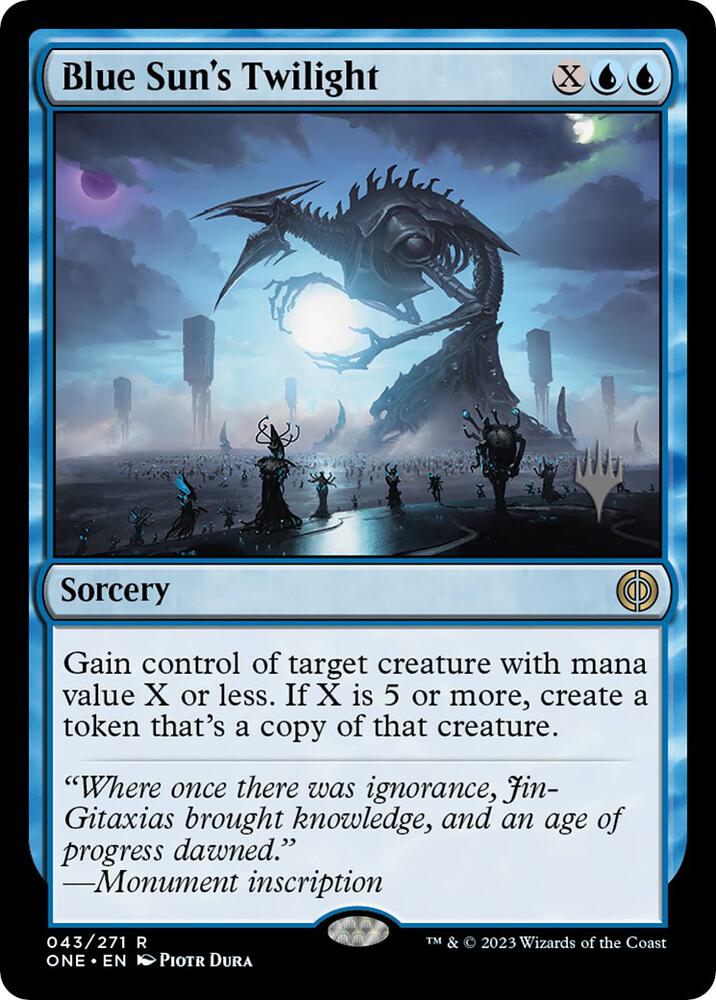 Blue Sun's Twilight (43) [Phyrexia: All Will Be One Promos]