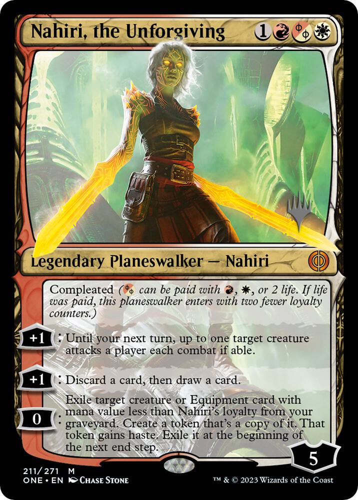 Nahiri, the Unforgiving (211) [Phyrexia: All Will Be One Promos]
