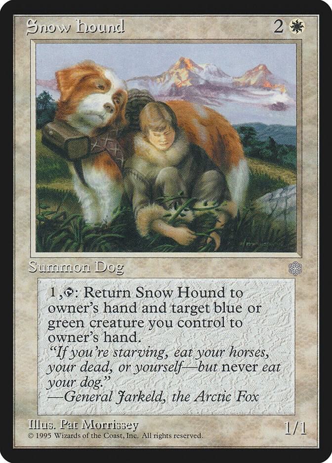Snow Hound (53) [Ice Age]