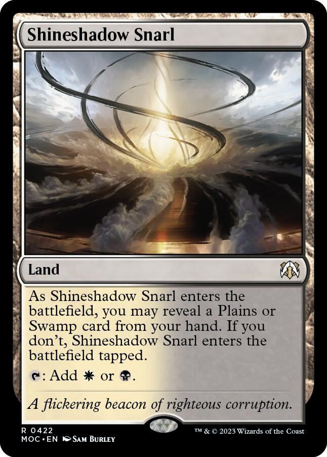 Shineshadow Snarl (422) [March of the Machine Commander]