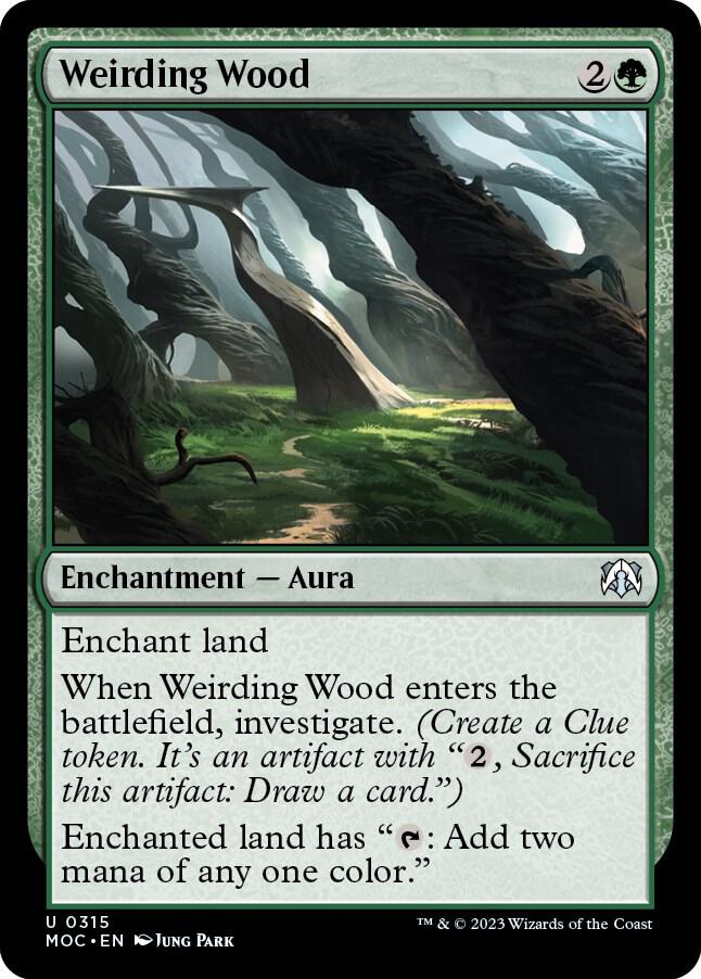 Weirding Wood (315) [March of the Machine Commander]