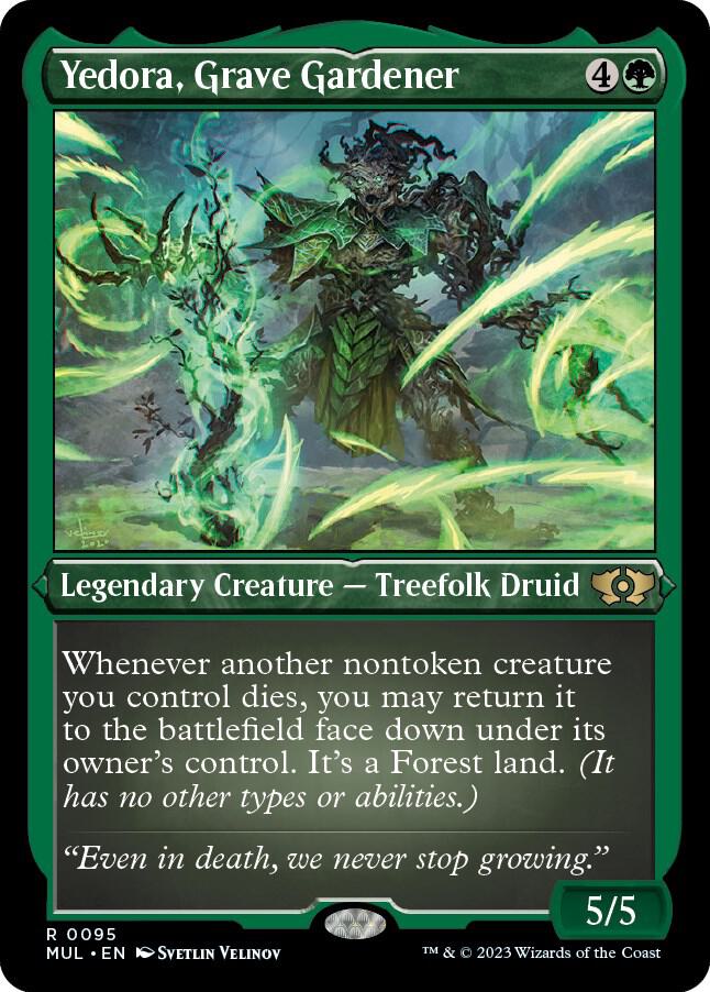 Yedora, Grave Gardener (Foil Etched) (95) [Multiverse Legends]