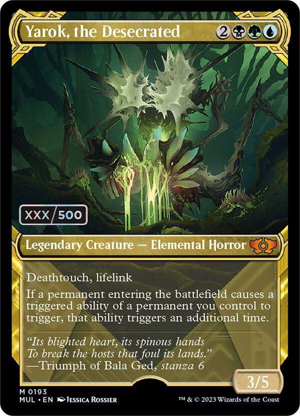 Yarok, the Desecrated (Serial Numbered) (193) [Multiverse Legends] [Showcase]