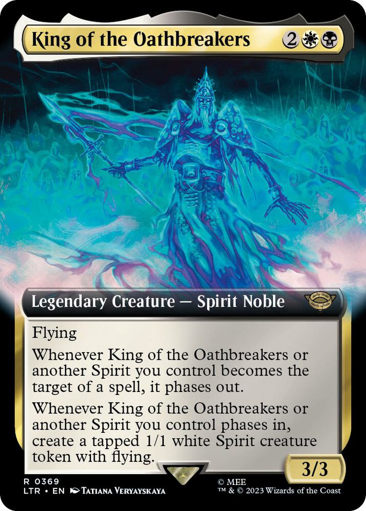 King of the Oathbreakers (Extended Art) (369) [The Lord of the Rings: Tales of Middle-earth] [Extended Art]