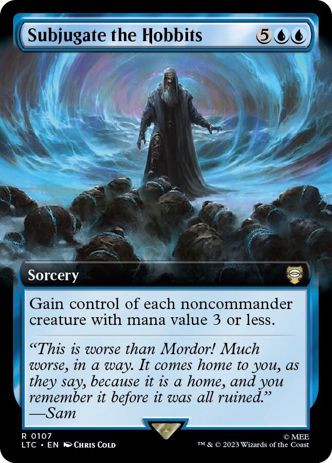 Subjugate the Hobbits (Extended Art) (107) [Tales of Middle-earth Commander] [Extended Art]