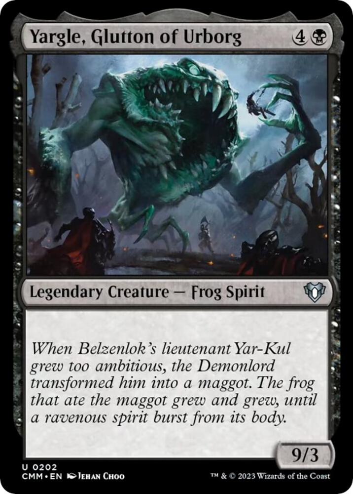 Yargle, Glutton of Urborg (202) [Commander Masters]