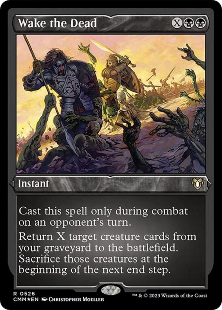 Wake the Dead (Foil Etched) (526) [Commander Masters]