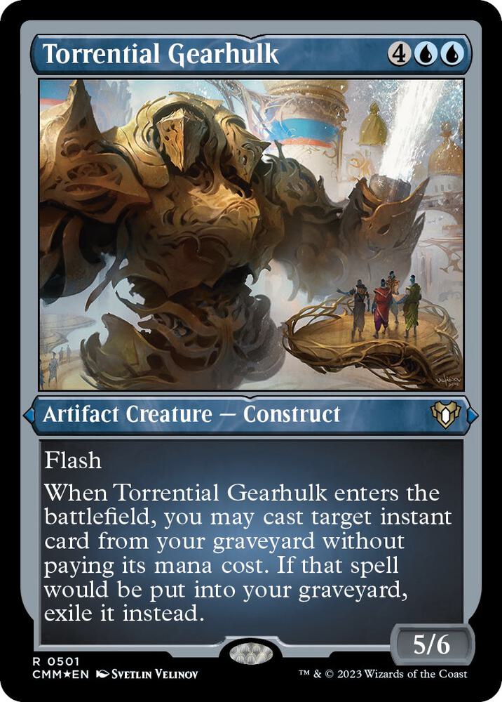 Torrential Gearhulk (Foil Etched) (501) [Commander Masters]