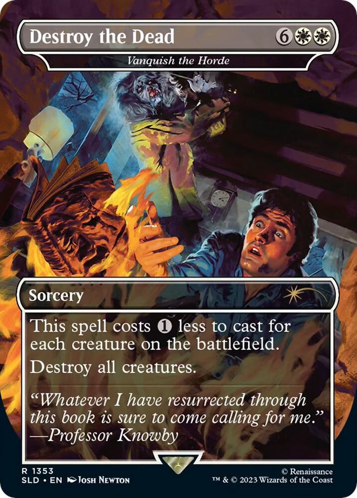 Destroy the Dead - Vanquish the Horde (1353) [Secret Lair Drop] [Borderless]