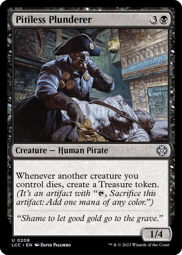 Pitiless Plunderer (208) [The Lost Caverns of Ixalan Commander]