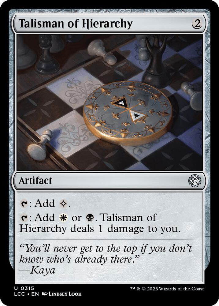 Talisman of Hierarchy (315) [The Lost Caverns of Ixalan Commander]