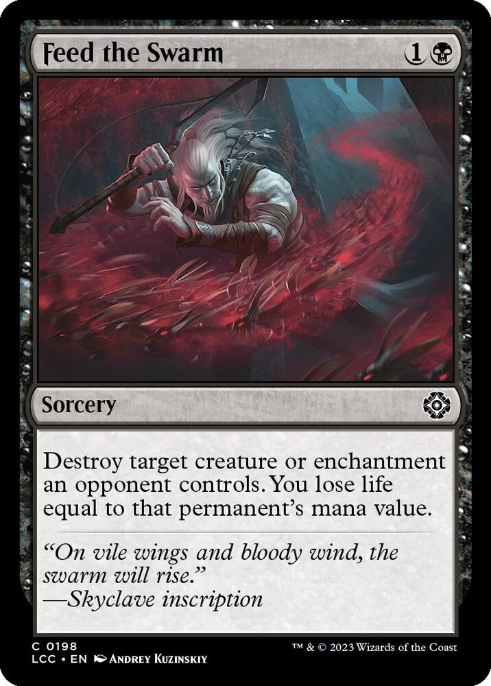 Feed the Swarm (198) [The Lost Caverns of Ixalan Commander]