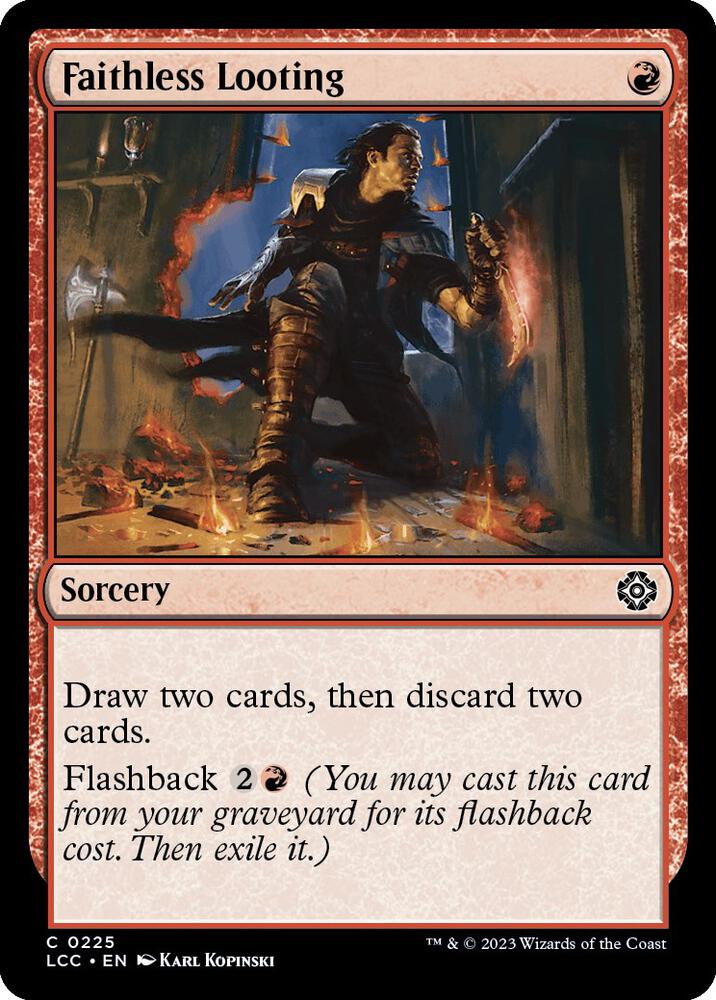 Faithless Looting (225) [The Lost Caverns of Ixalan Commander]
