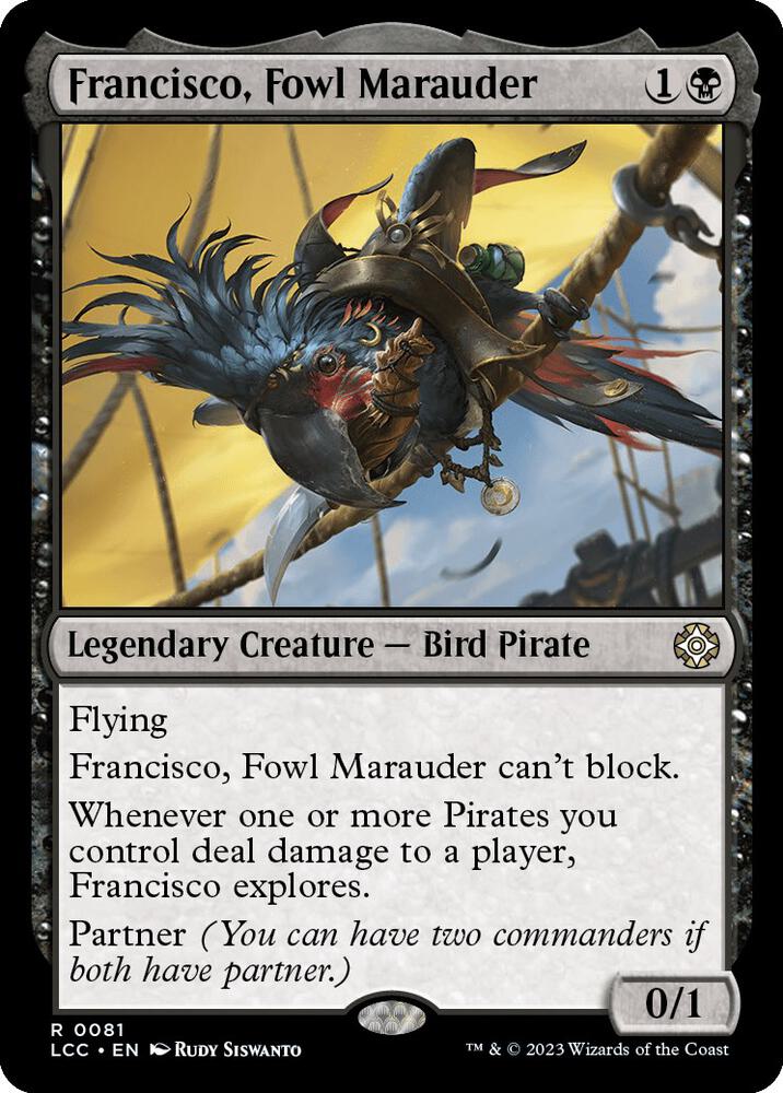 Francisco, Fowl Marauder (81) [The Lost Caverns of Ixalan Commander]