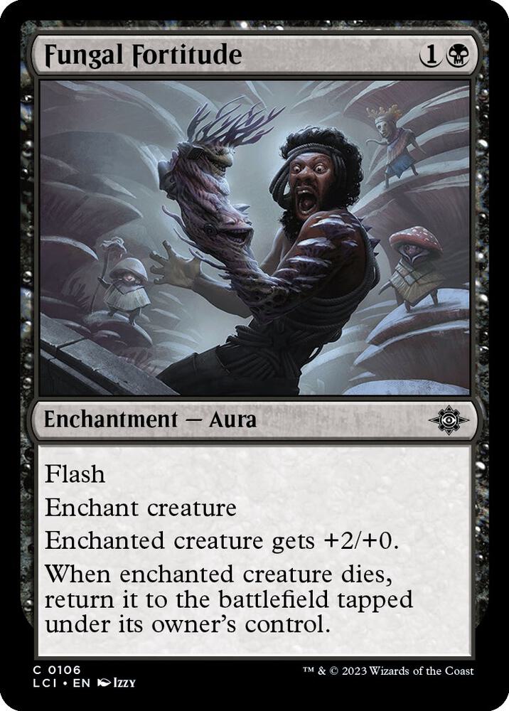Fungal Fortitude (106) [The Lost Caverns of Ixalan]