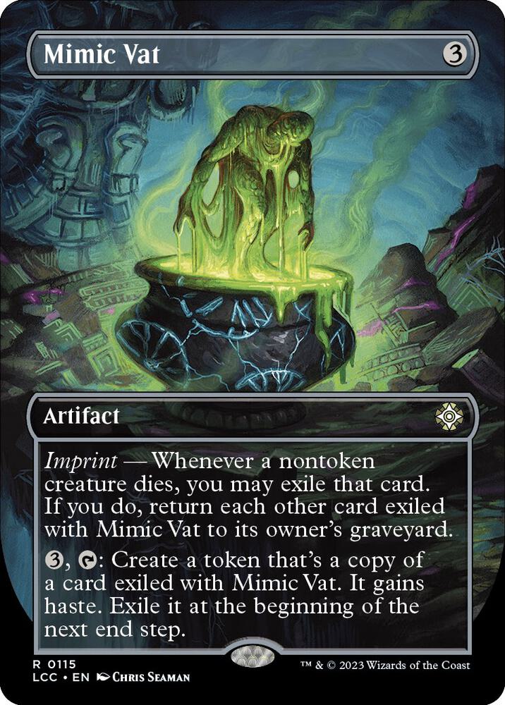 Mimic Vat (Borderless) (115) [The Lost Caverns of Ixalan Commander] [Borderless]