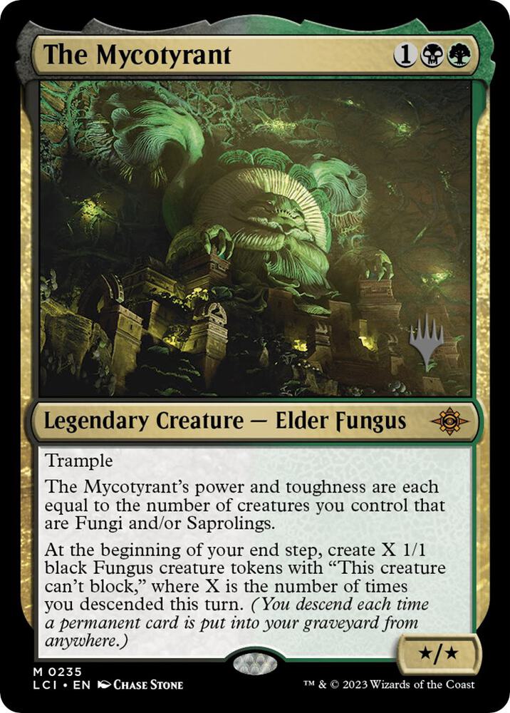 The Mycotyrant (235) [The Lost Caverns of Ixalan Promos]