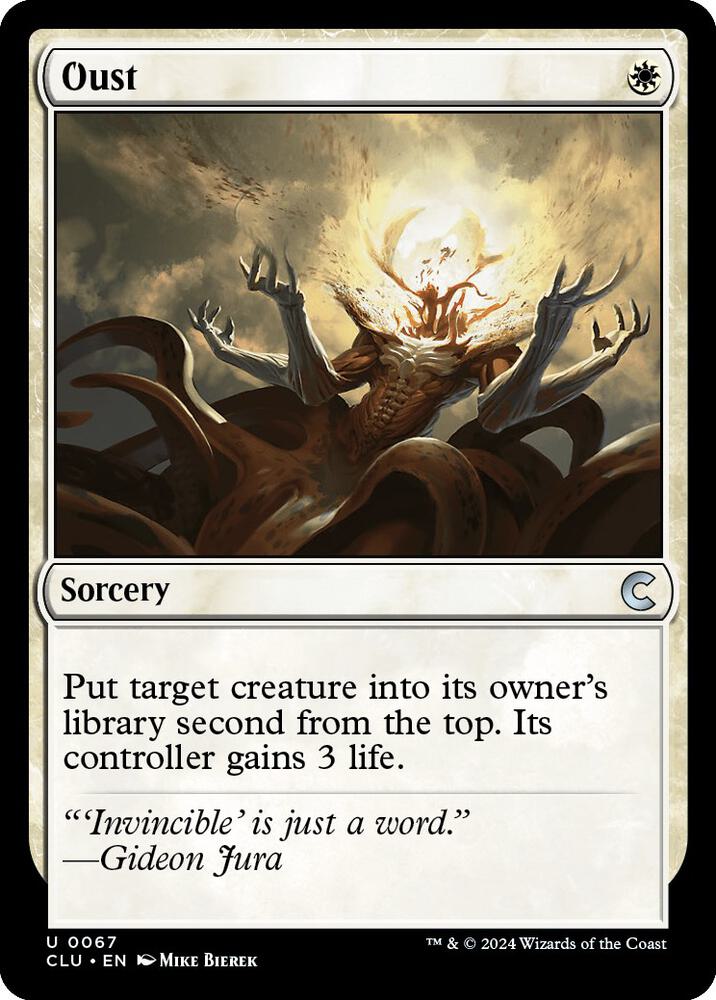 Oust (67) [Ravnica: Clue Edition]