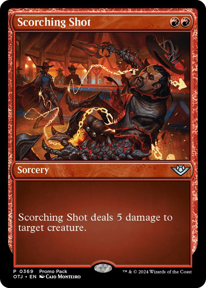 Scorching Shot (369) [Outlaws of Thunder Junction Promos]