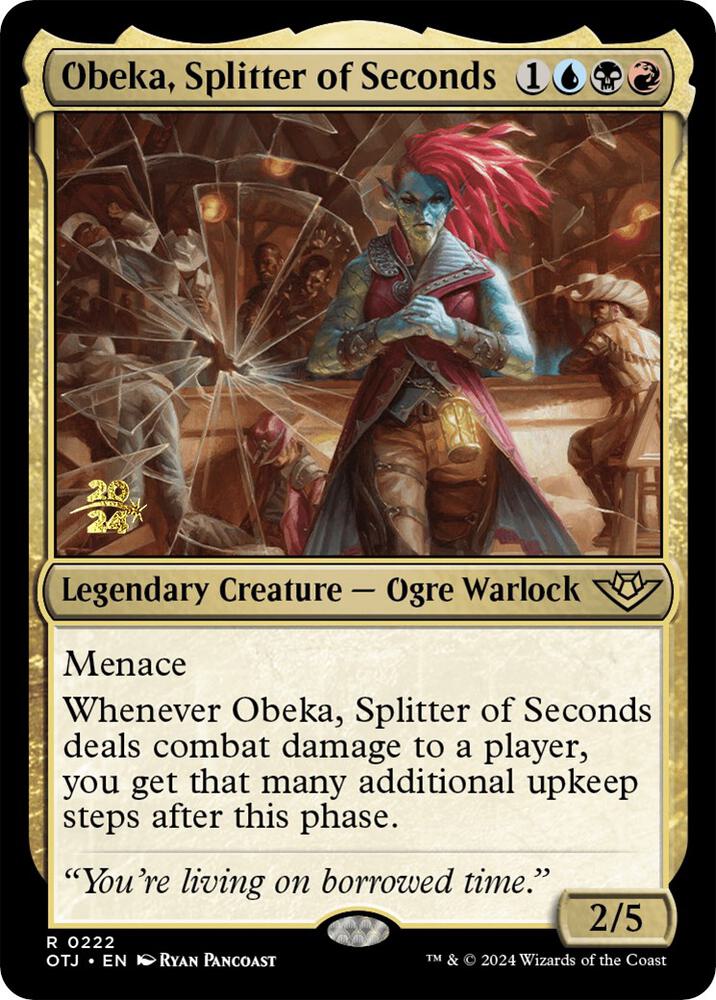 Obeka, Splitter of Seconds (222) [Prerelease Cards]