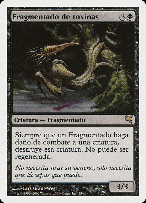 Toxin Sliver (D25) [Salvat 2005]
