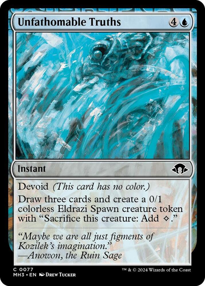Unfathomable Truths (77) [Modern Horizons 3]