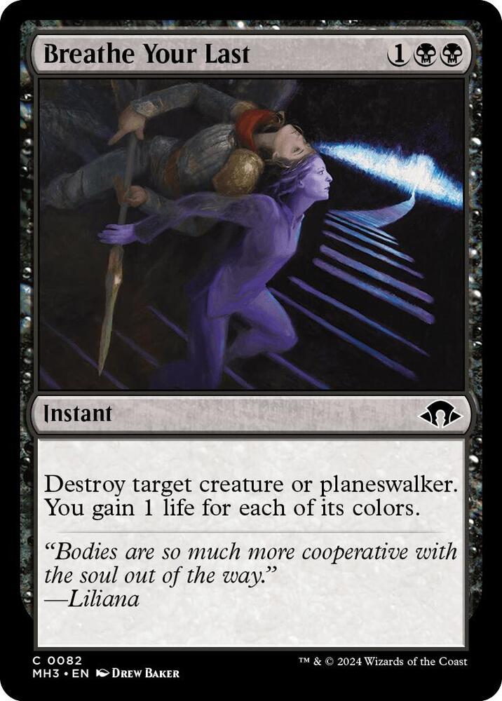 Breathe Your Last (82) [Modern Horizons 3]