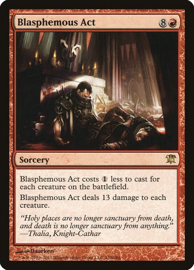 Blasphemous Act (130) [Innistrad]