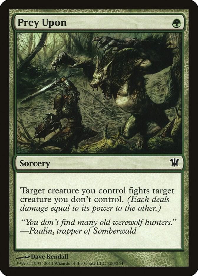 Prey Upon (200) [Innistrad]