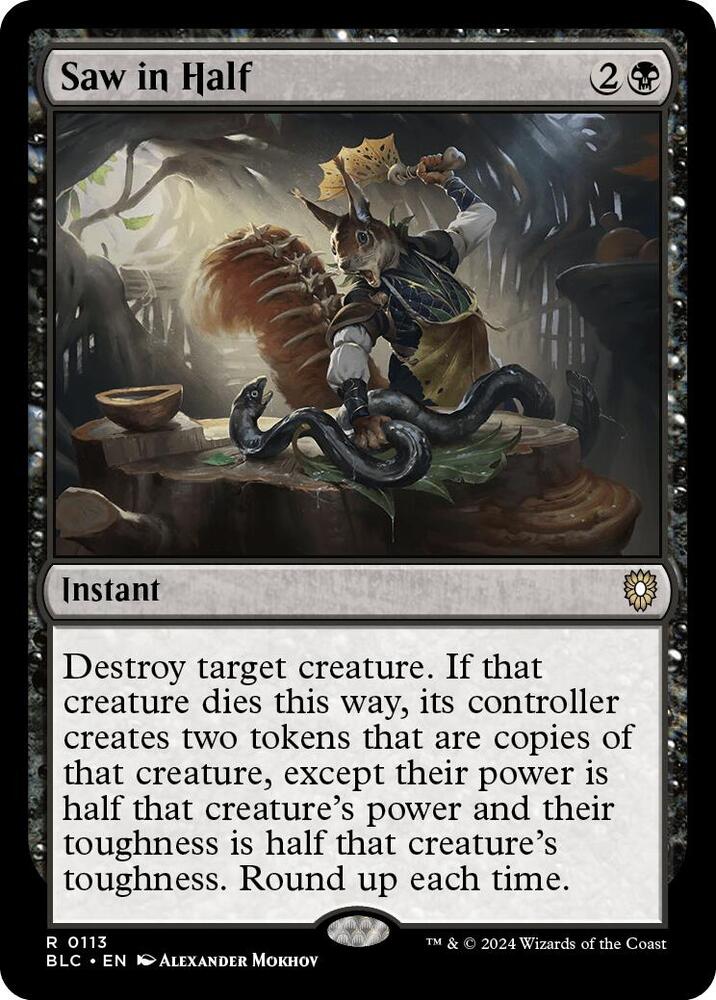 Saw in Half (113) [Bloomburrow Commander]