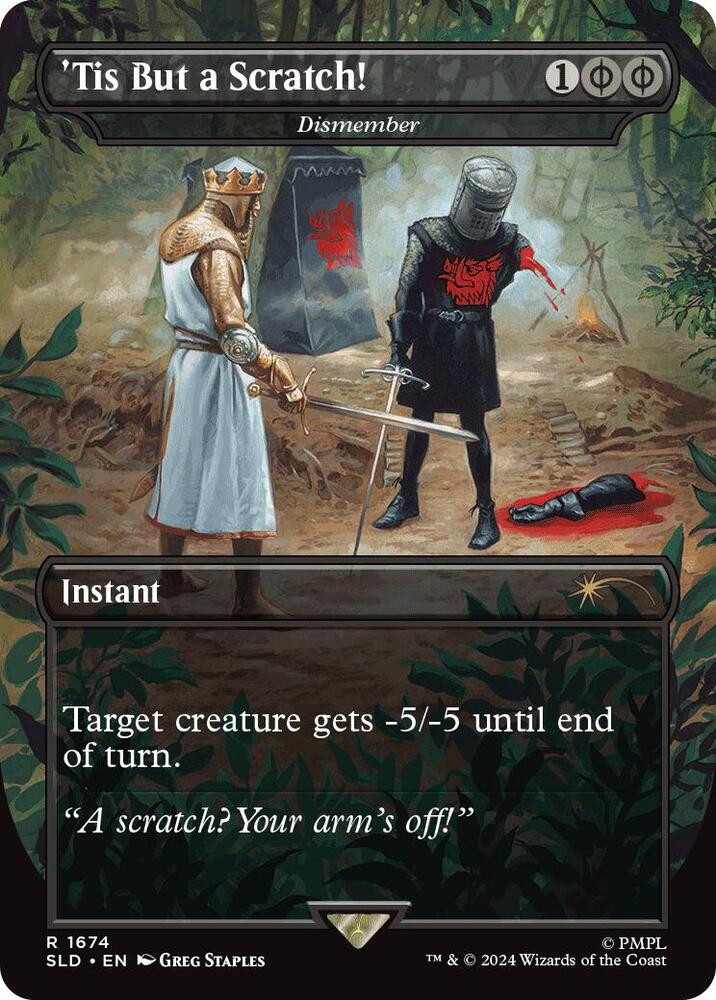 'Tis But a Scratch! - Dismember (1674) [Secret Lair Drop]