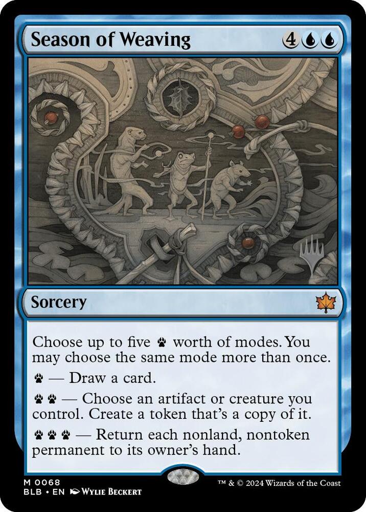 Season of Weaving (68) [Bloomburrow Promos]