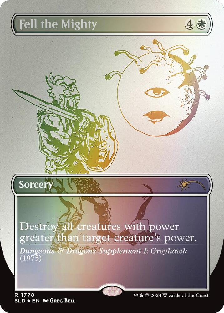 Fell the Mighty (1778) (Rainbow Foil) [Secret Lair Drop]