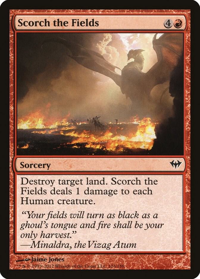 Scorch the Fields (103) [Dark Ascension]