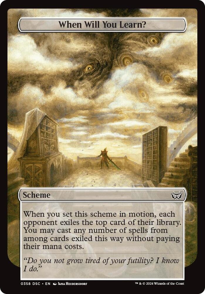 When Will You Learn? (Full Art) (358) [Archenemy: Duskmourn]