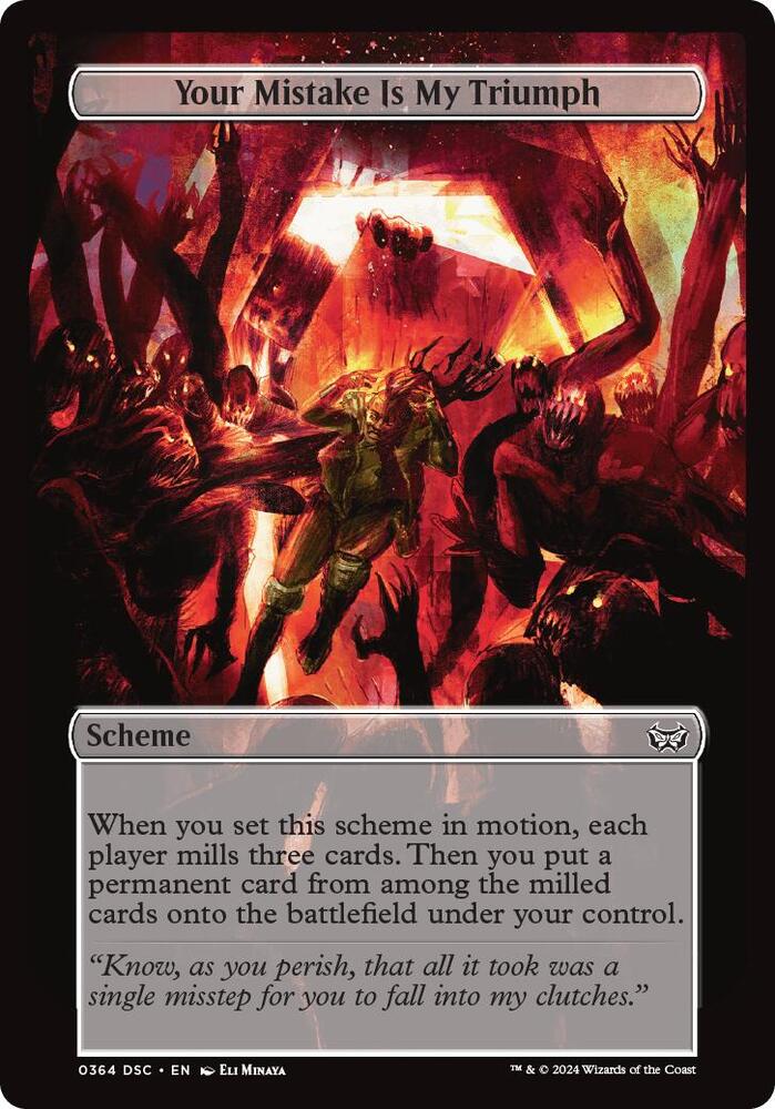 Your Mistake Is My Triumph (Full Art) (364) [Archenemy: Duskmourn]