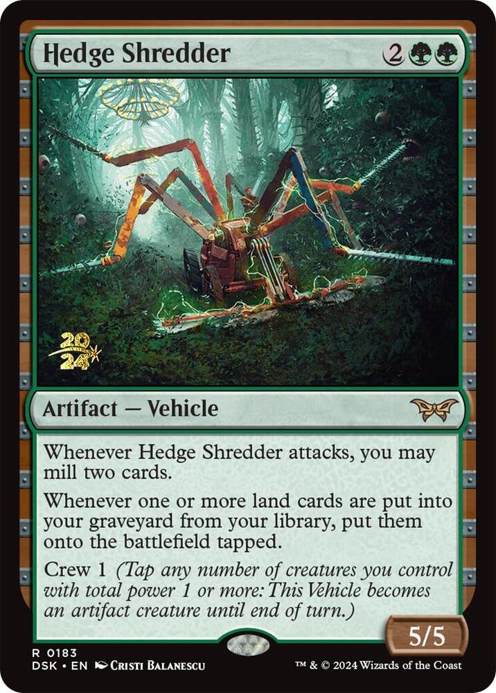 Hedge Shredder (183) [Prerelease Cards]