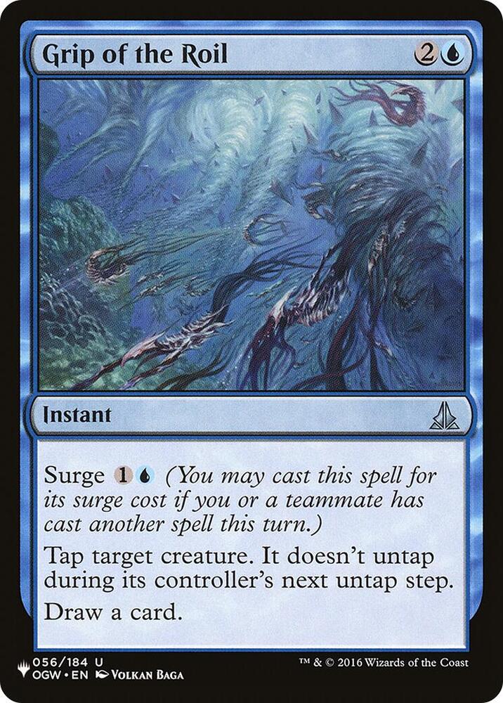 Grip of the Roil (056/184) [The List]