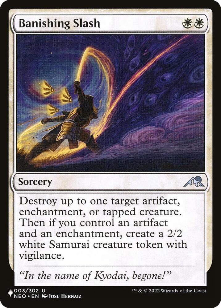 Banishing Slash (003/302) [The List]